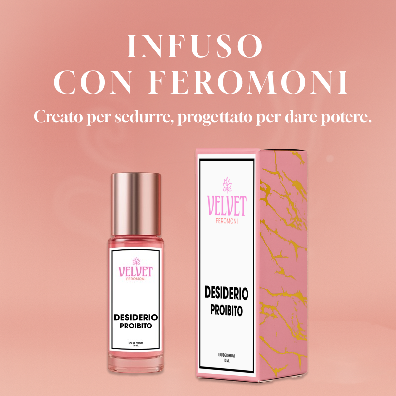 Desiderio Proibito™